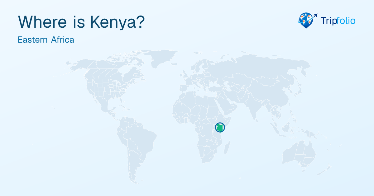 Kenya on the Map: Capital, Neighbours and Facts | Tripfolio